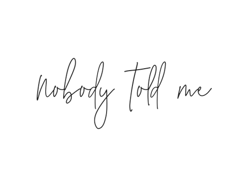 Nobodytoldme